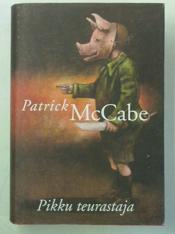 McCabe Patrick: Pikku teurastaja