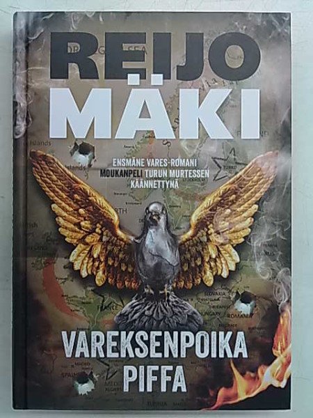 Mäki Reijo: Vareksenpoika Piffa - Ensmäne Vares-Romani Moukanpeli Turun murtessen käännettynä