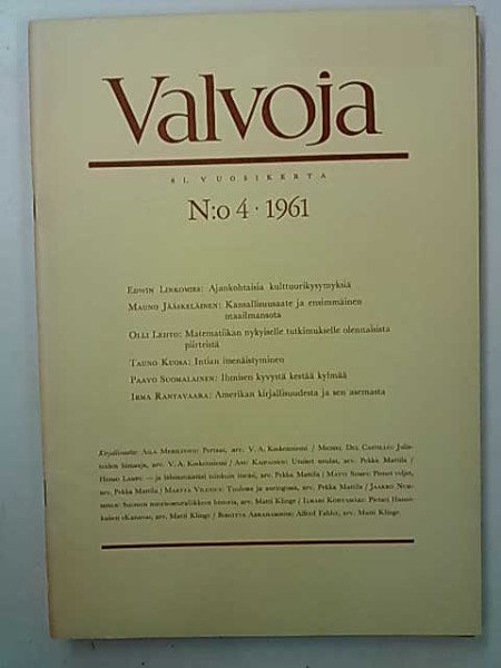 Lehto Olli: Valvoja 1961 N:o 4 - mm. Matematiikan nykyiselle tutkimukselle olennaisista piirteistä