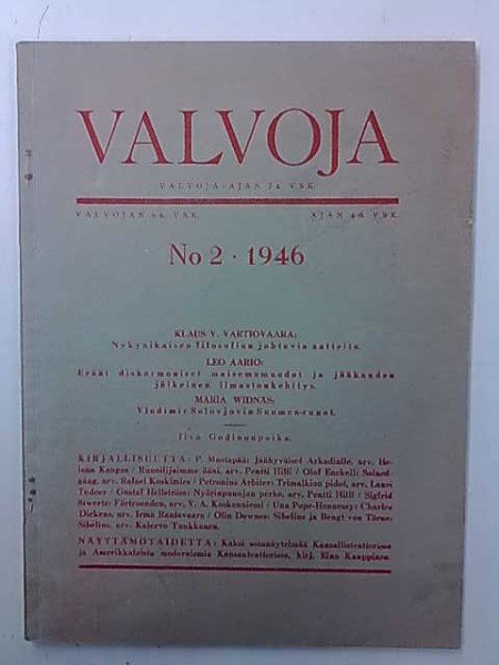 Vartiovaara Klaus V.: Valvoja 1964 No 2 - mm. Nykyaikaisen filosofian johtajiaa aatteita.