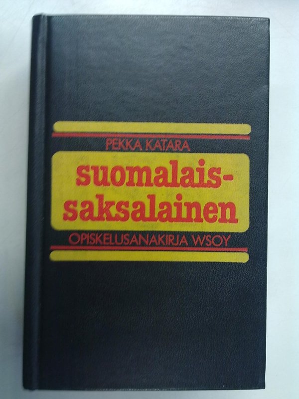 Katara Pekka: Suomalais - Saksalainen opiskelusanakirja