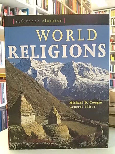 Coogan Michael D.: World Religions (Judaism, Christianity, Islam, Hinduism, Buddhism, Chinese Tradit