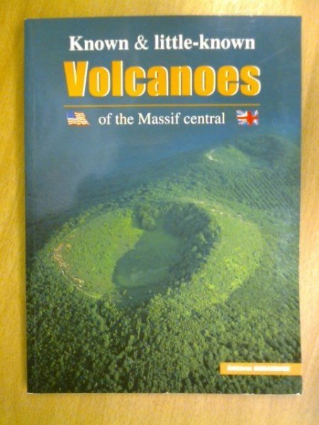Known & little-known Volcanoes of the Massif central