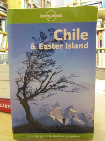 Hubbard Carolyn: Chile & Easter Island - Lonely Planet