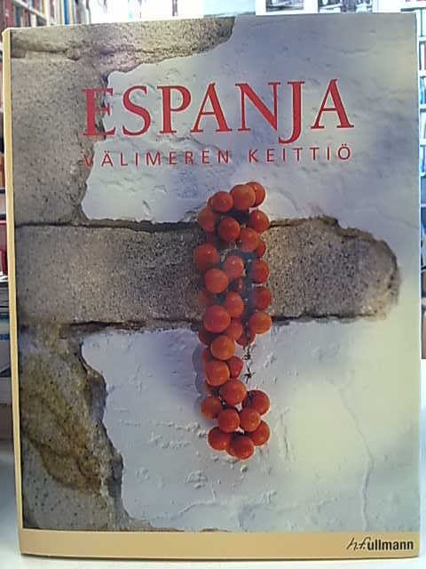 Espanja - Välimeren keittiö