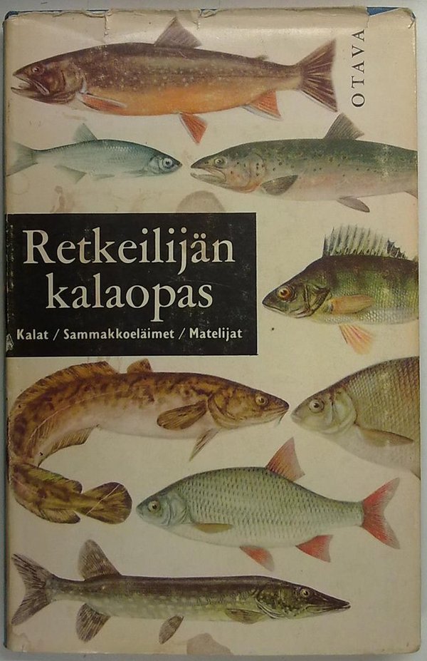 Koli Lauri, Ursing Björn (kuv): Retkeilijän kalaopas - kalat, sammakkoeläimet ja matelijat