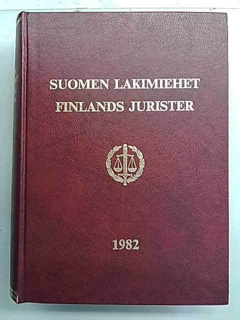 Suomen lakimiehet 1982 - Finlands jurister 1982