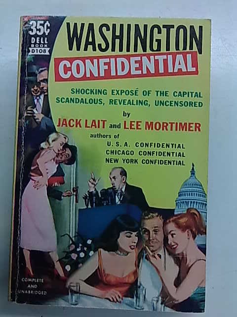 Lait Jack, Mortimer Lee: Washington Confidential