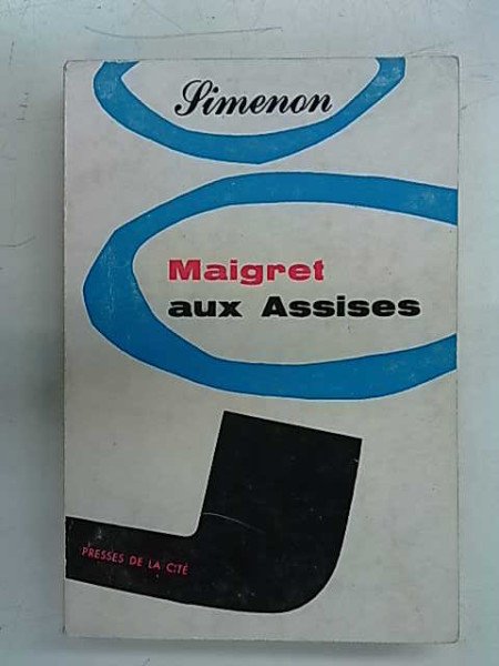 Simenon Georges: Maigret aux Assises