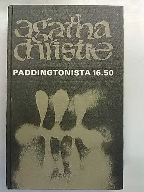 Christie Agatha, Dahl Roald: Paddingtonista 16.50 - Rakkaani, kyyhkyläiseni (kaksoissidos)