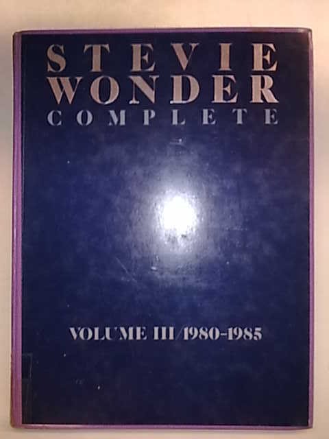 Stevie Wonder Complete volume III 1980-1985 (nuottikirja)
