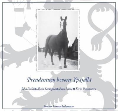Presidenttien hevoset Ypäjällä