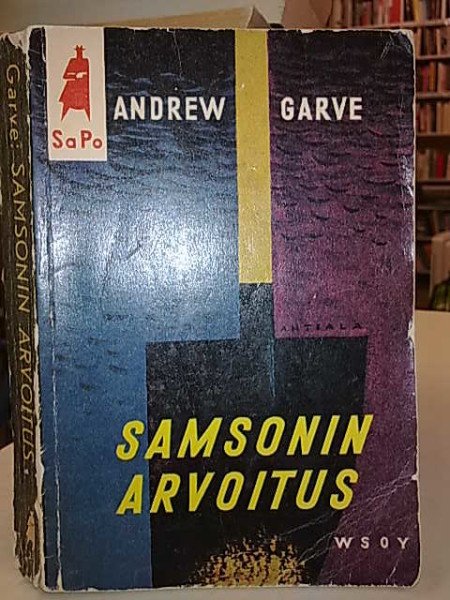 Andrew Garve: Samsonin arvoitus (SaPo 23)