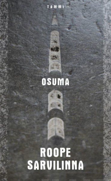 Sarvilinna Roope: Osuma