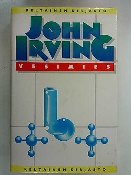 Irving John: Vesimies