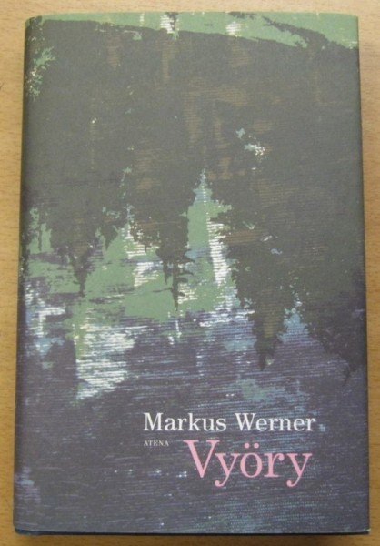 Werner Markus: Vyöry