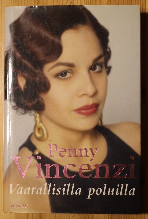 Vincenzi Penny: Vaarallisilla poluilla