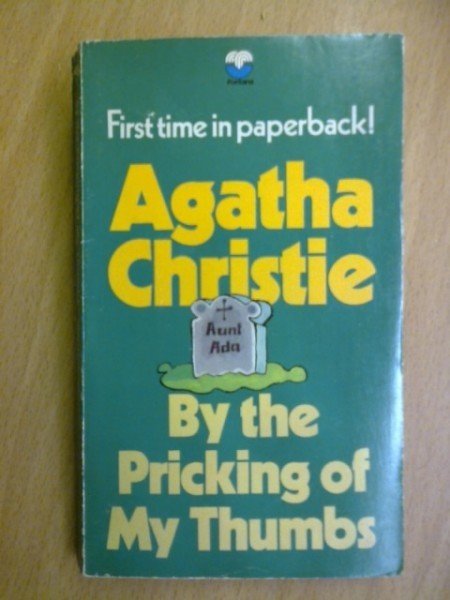 Christie Agatha: By the Pricking of My Thumbs