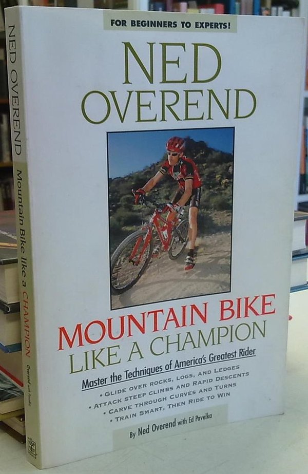 Overend Ned: Mountain Bike Like a Champion