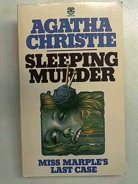 Christie Agatha: Sleeping Murder. Miss Marple´s Last Case