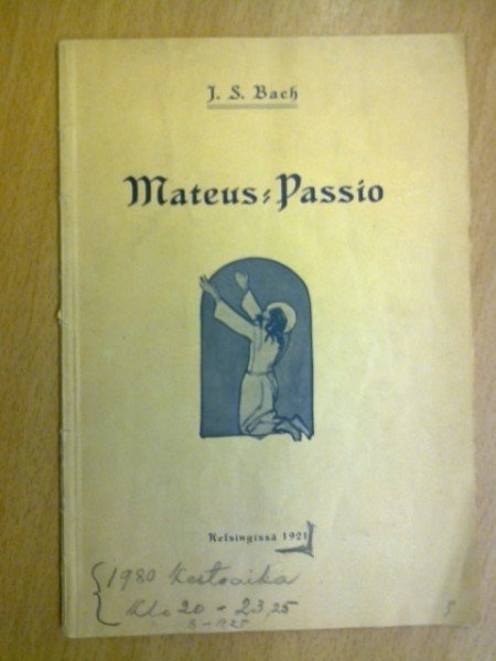 Bach J.S.: Mateus-Passio