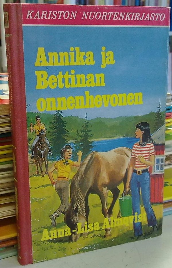 Almqvist Anna-Lisa: Annika ja Bettinan onnenhevonen (Kariston nuortenkirjasto)