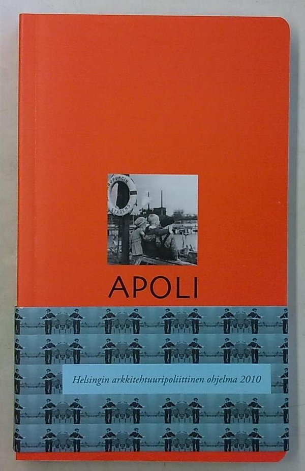 Apoli - Helsingin arkkitehtuuripoliittinen ohjelma 2010