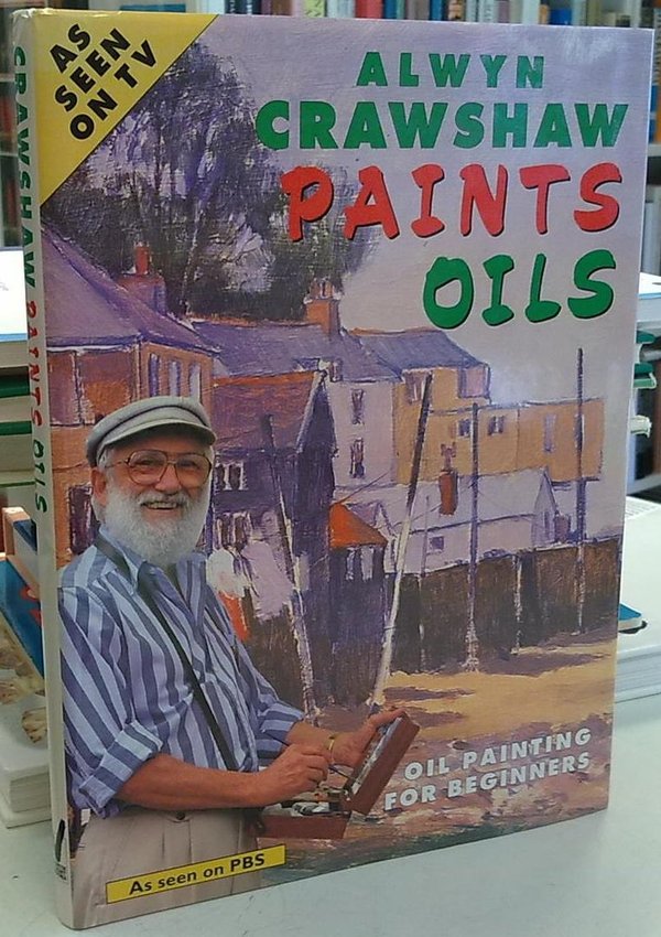 Alwyn Crawshaw Paints Oils - Oil Painting for Beginners