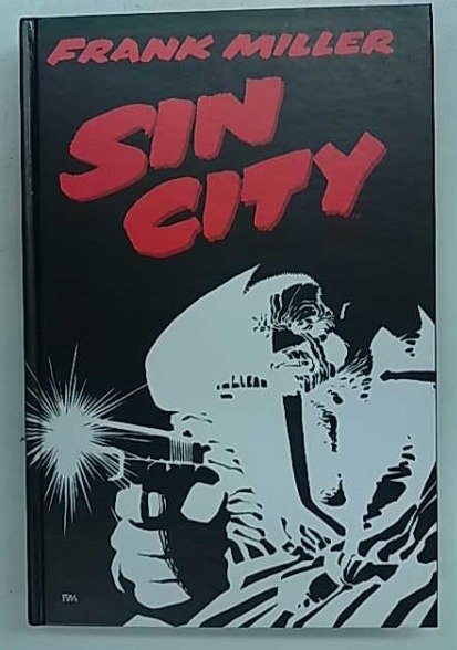 Miller Frank: Sin City