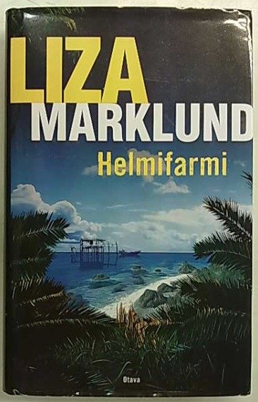 Marklund Liza: Helmifarmi