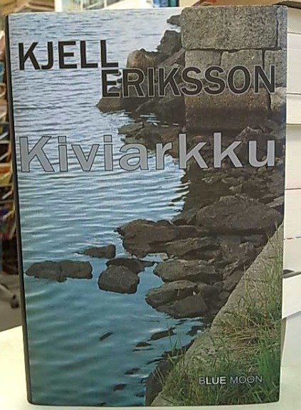 Eriksson Kjell: Kiviarkku