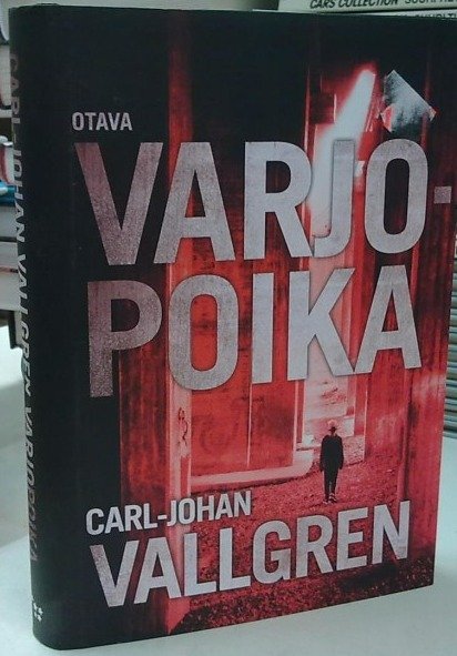 Vallgren Carl-Johan: Varjopoika