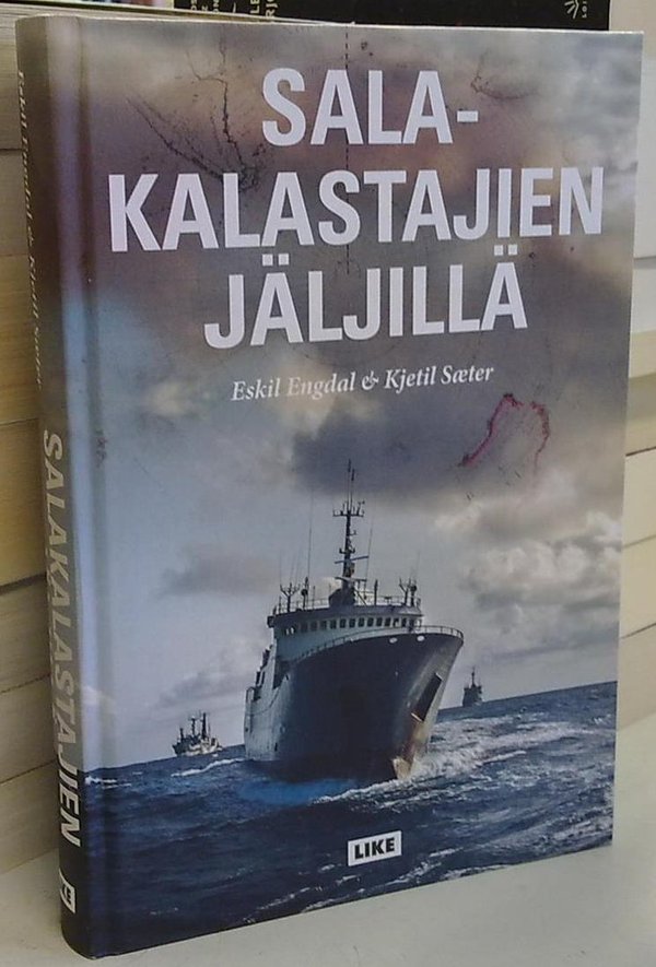 Engdal Eskil, Saeter Kjetil: Salakalastajien jäljillä