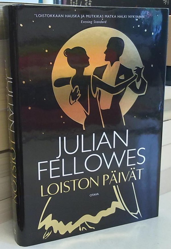 Fellowes Julian: Loiston päivät