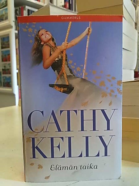 Kelly Cathy: Elämän taika