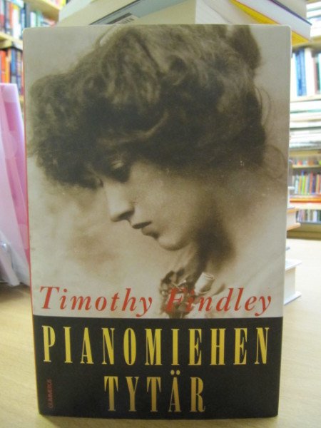 Findley Timothy: Pianomiehen tytär