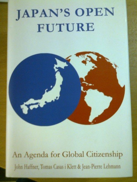 Haffner John: Japan's open future. An agenda for Global Citizenship