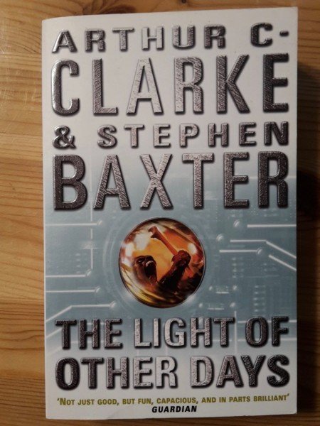 Clarke Arthur C., Baxter Stephen: The Light of Other Days