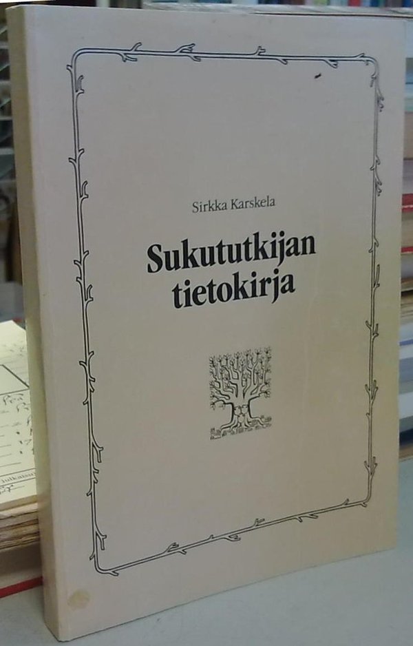 Karskela Sirkka: Sukututkijan tietokirja