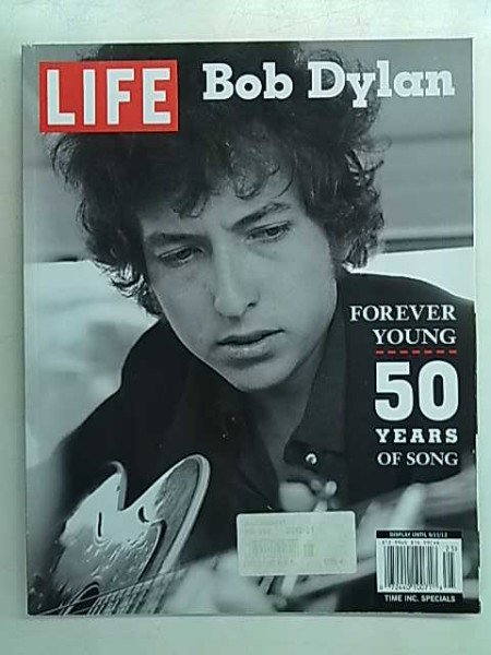 LIFE Books: Bob Dylan - Forever Young - 50 Years of Song