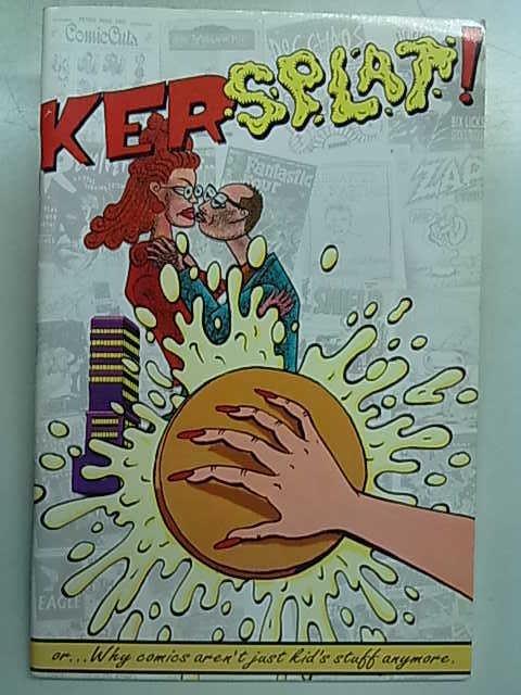 KERSPLAT! or... Why comics aren´t just kid´s stuff anymore