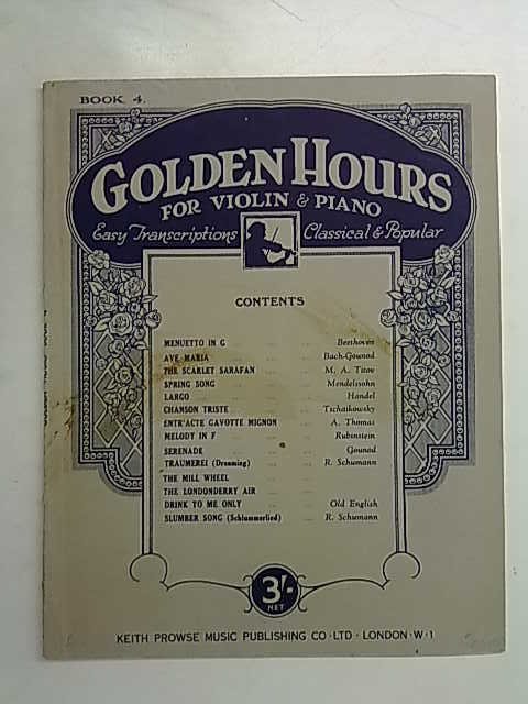 Golden Hours for violin & piano - Book 4.