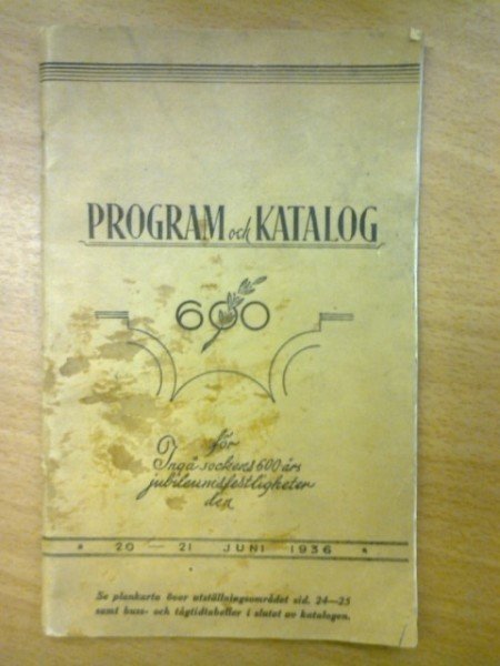 Program och katalog för Ingå sockers 600-års jubileumsfestligheter den 20 - 21 juni 1936