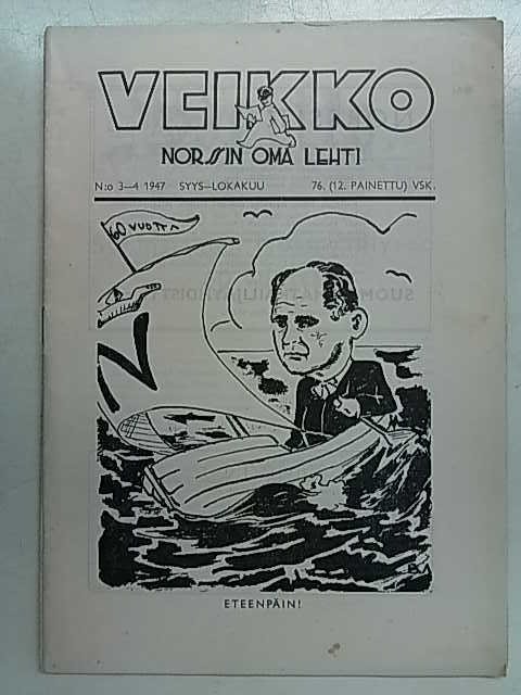 Veikko - Norssin oma lehti N:o 3-4 1947 syys-lokakuu 76. (12. painettu) vsk.