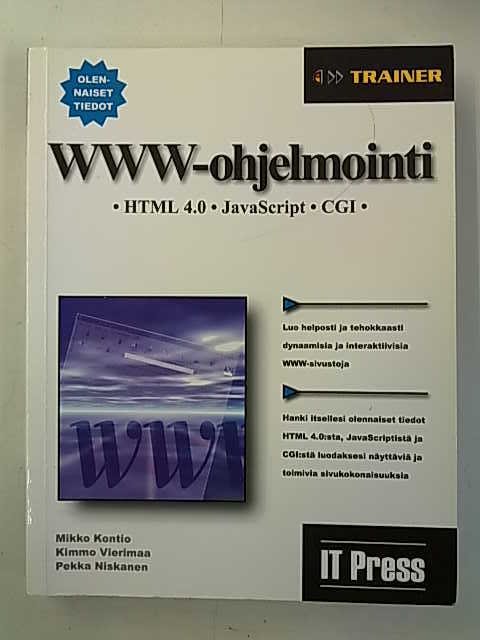 Kontio Mikko, et al: WWW-ohjelmointi - HTML 4.0 - JavaScript - CGI
