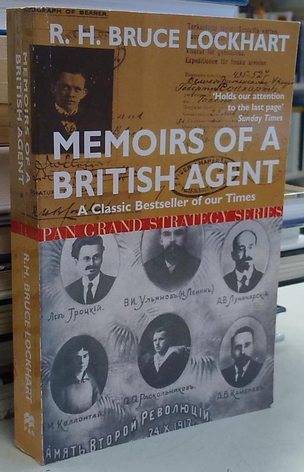Lockhart R.H. Bruce: Memoirs of a British Agent