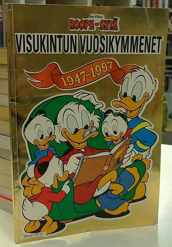 Roope-Setä - Visukintun vuosikymmenet 1947-1997