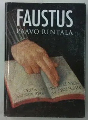 Rintala Paavo: Faustus - Kauneuden attribuutit III