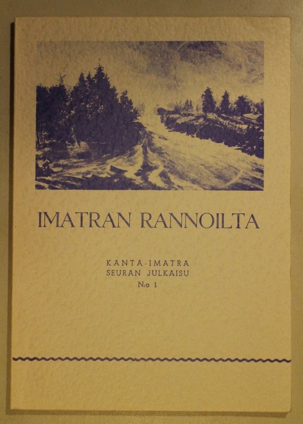 Imatran rannoilta - Kanta-Imatran seuran julkaisu N:o 1