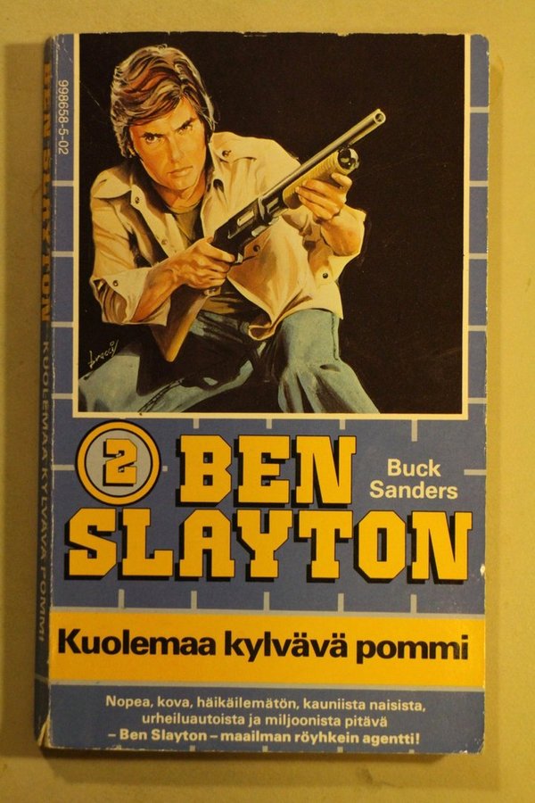 Ben Slayton 02 - Sanders Buck: Kuolemaa kylvävä pommi